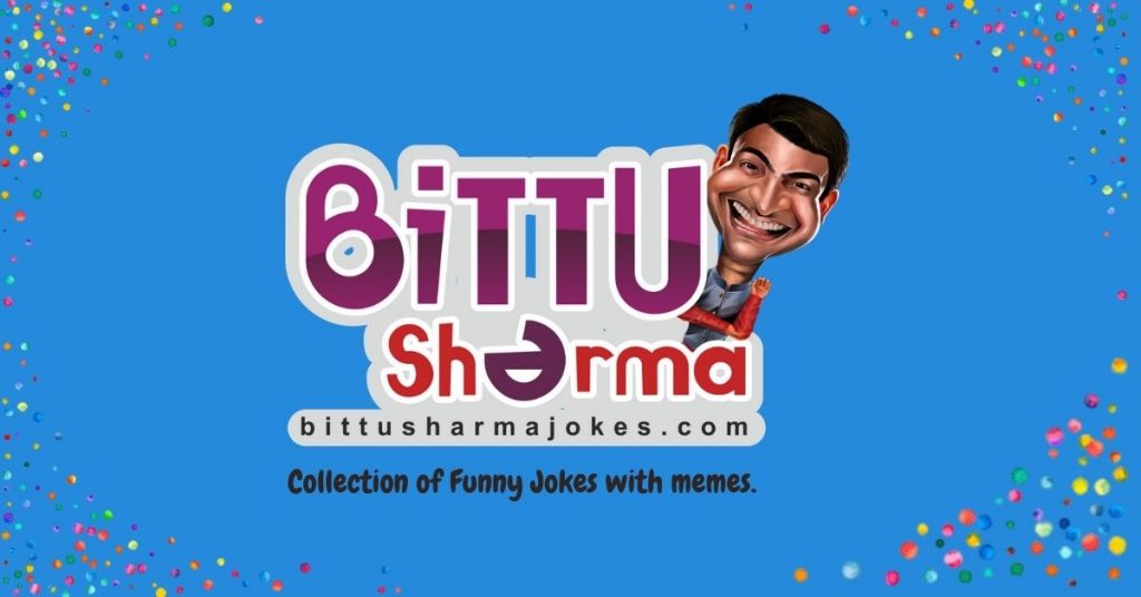 Bittu Sharma FB Jokes