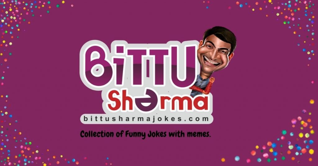 Bittu Sharma Jokes in Hindi