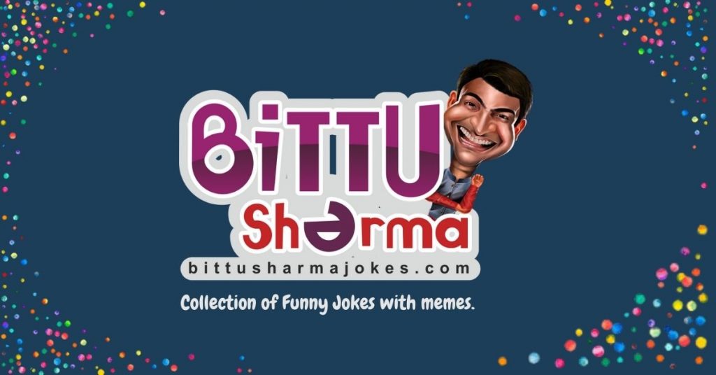 Bittu Sharma Jokes in Hindi